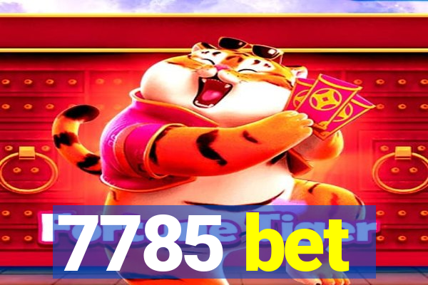 7785 bet