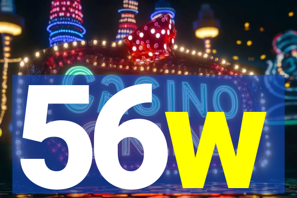 56w