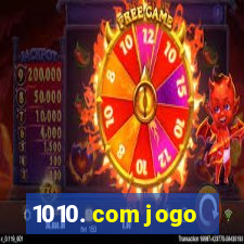 1010. com jogo