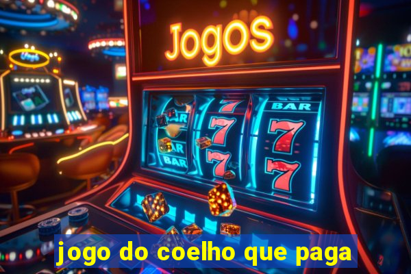 jogo do coelho que paga