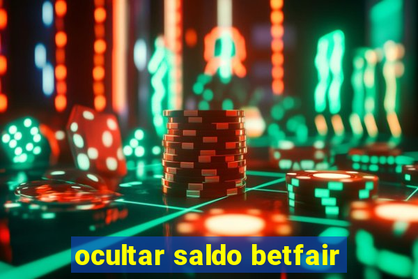 ocultar saldo betfair