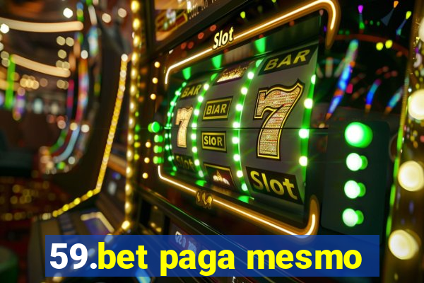 59.bet paga mesmo