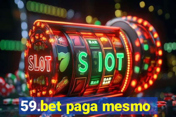 59.bet paga mesmo