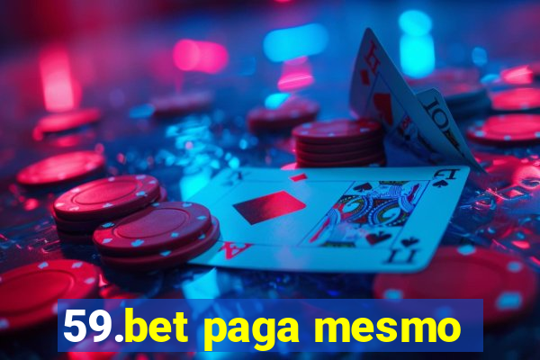 59.bet paga mesmo