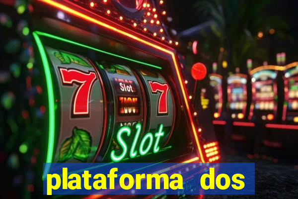 plataforma dos famosos jogos