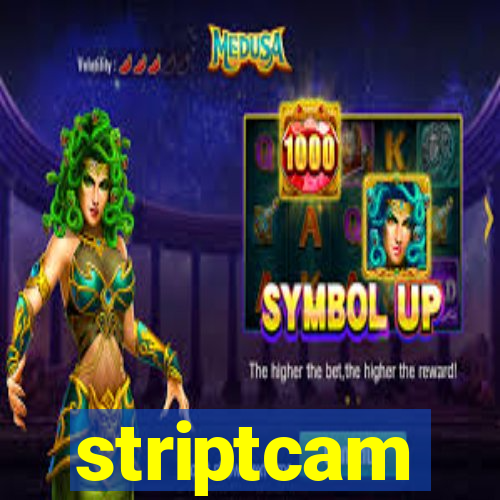 striptcam