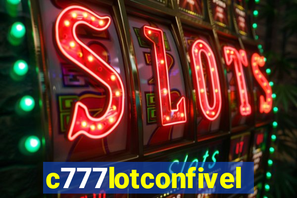 c777lotconfivel