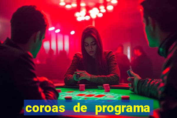 coroas de programa em porto alegre