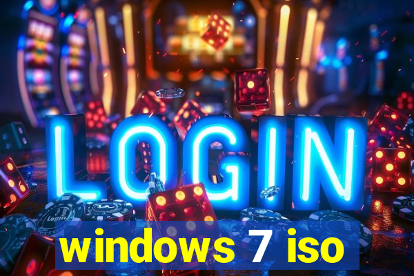 windows 7 iso