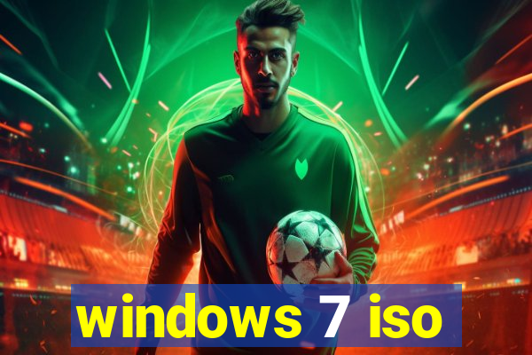 windows 7 iso