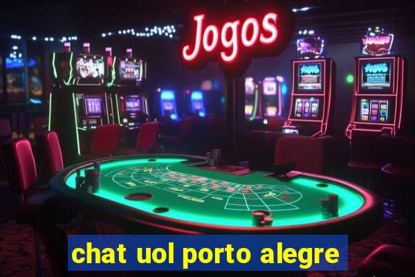 chat uol porto alegre