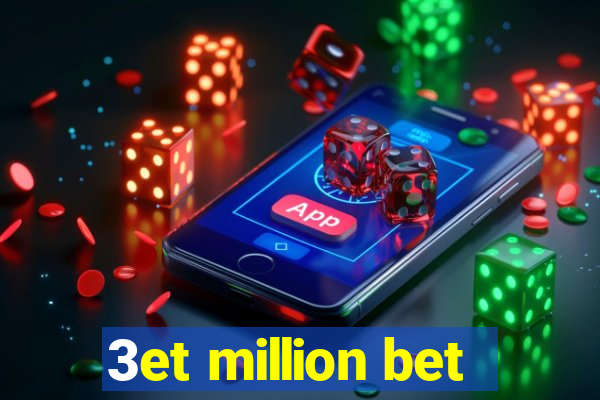 3et million bet