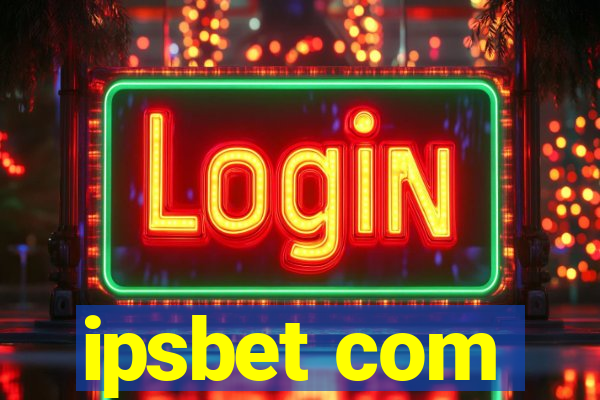 ipsbet com