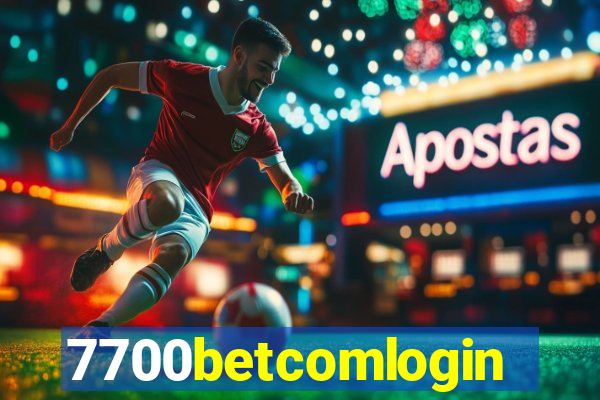 7700betcomlogin