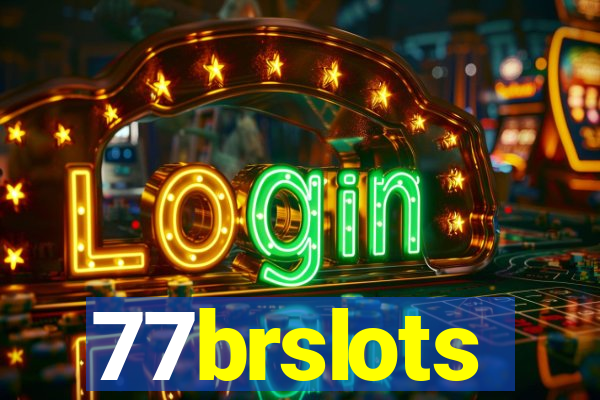 77brslots