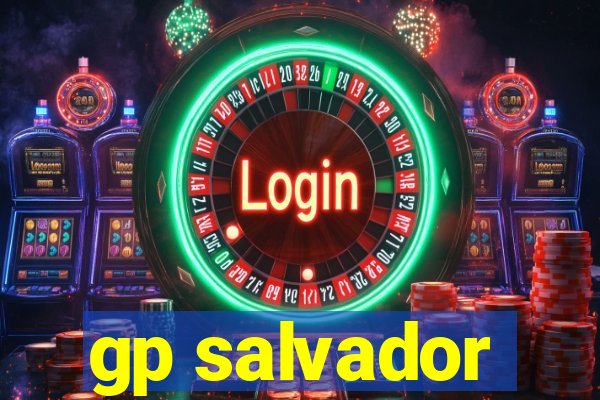 gp salvador