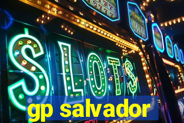 gp salvador