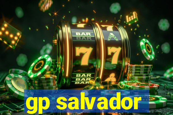 gp salvador