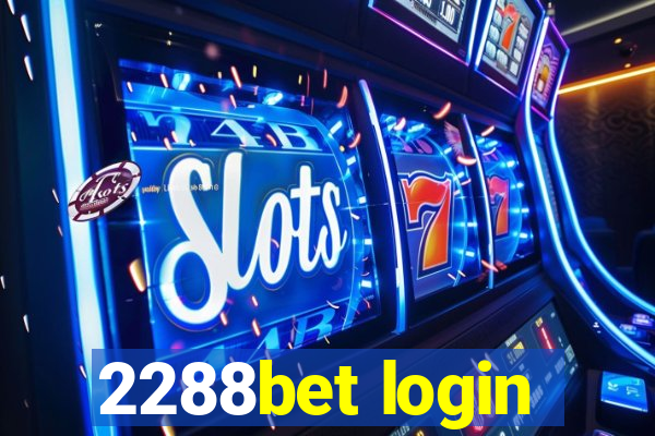 2288bet login