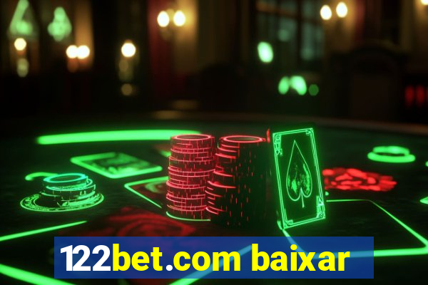 122bet.com baixar