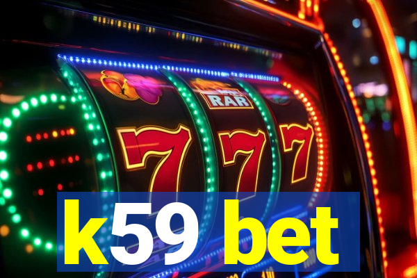 k59 bet