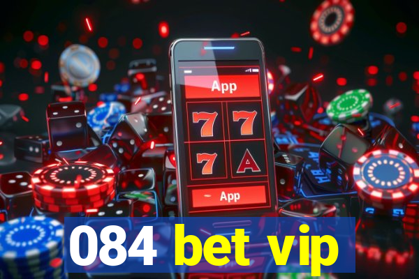 084 bet vip