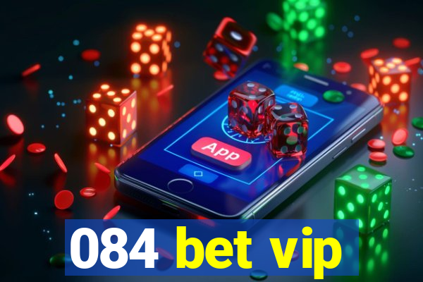 084 bet vip