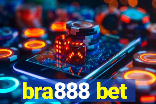 bra888 bet