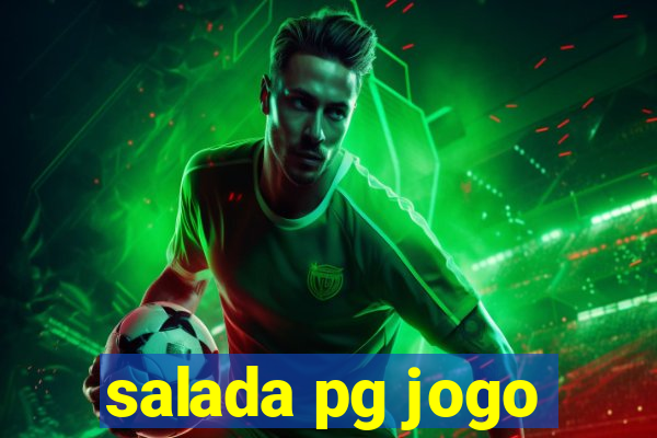 salada pg jogo