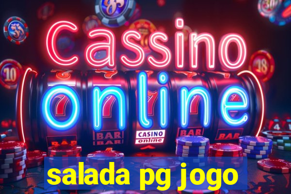 salada pg jogo