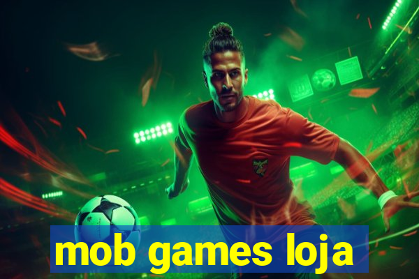 mob games loja