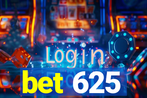 bet 625