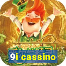 9i cassino