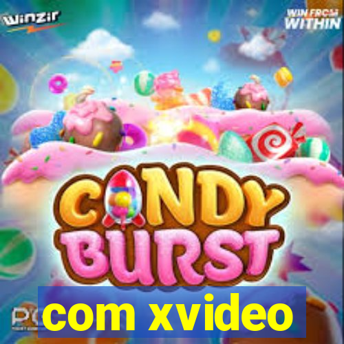 com xvideo