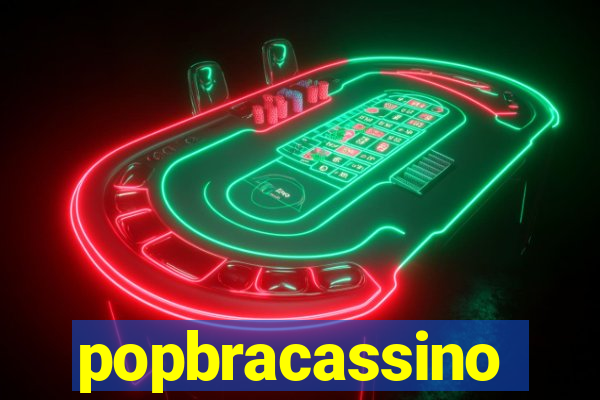 popbracassino