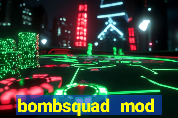 bombsquad mod manager download