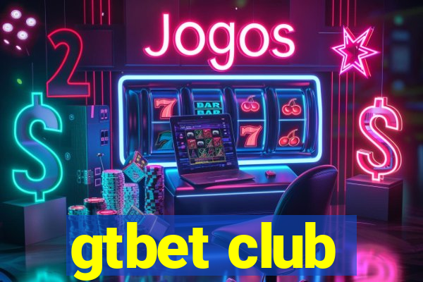 gtbet club