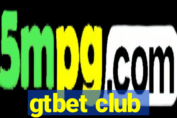 gtbet club