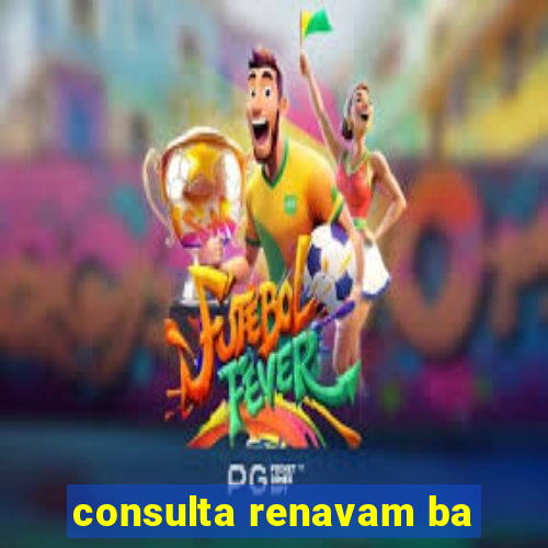 consulta renavam ba