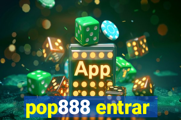 pop888 entrar