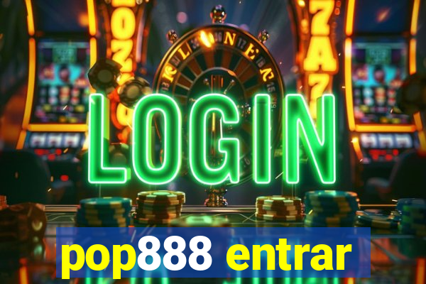 pop888 entrar