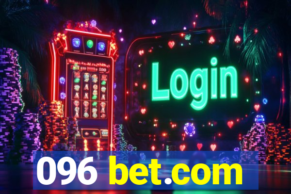 096 bet.com