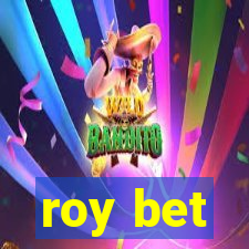 roy bet