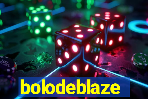 bolodeblaze