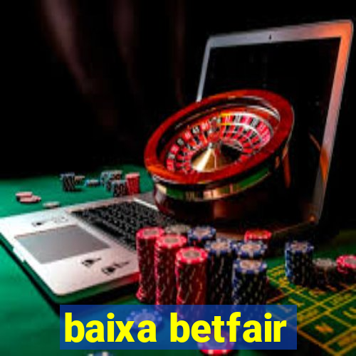 baixa betfair