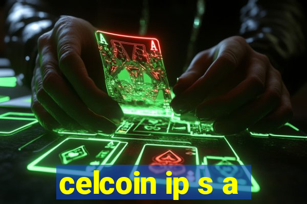 celcoin ip s a