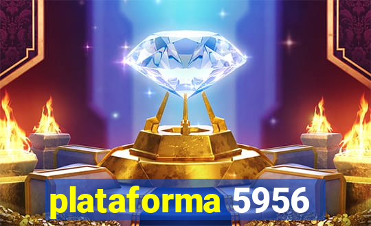 plataforma 5956