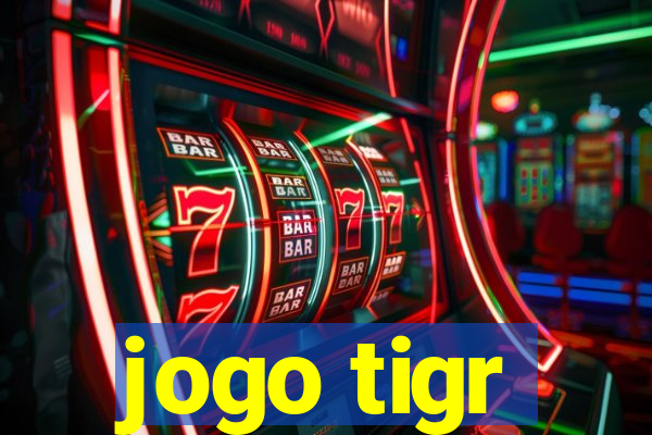 jogo tigr