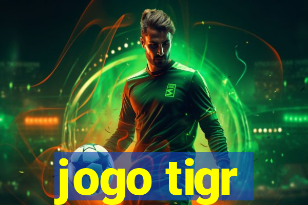 jogo tigr