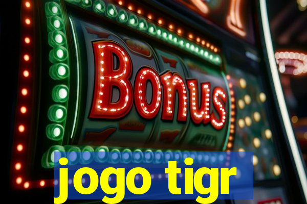 jogo tigr